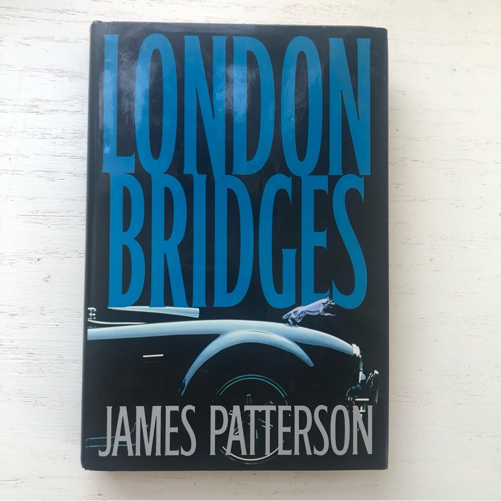 London Bridges by James Patterson